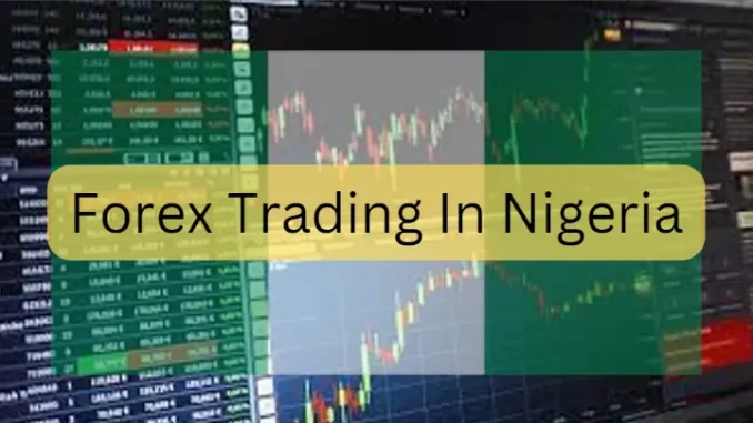 Forex Trading In Nigeria
